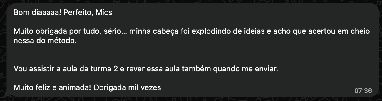 Print de depoimento de aluna agradecendo e contando que está animada com o método